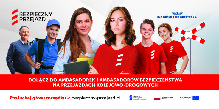 bezpieczny przejazd, bezpieczeństwo, kampania społeczna, materiał informacyjny, materiał edukacyjny, billboard, materiał promocyjny, ambasadorka bezpieczeństwa, ambasadorki bezpieczeństwa, ambasador bezpieczeństwa, ambasadorzy bezpieczeństwa