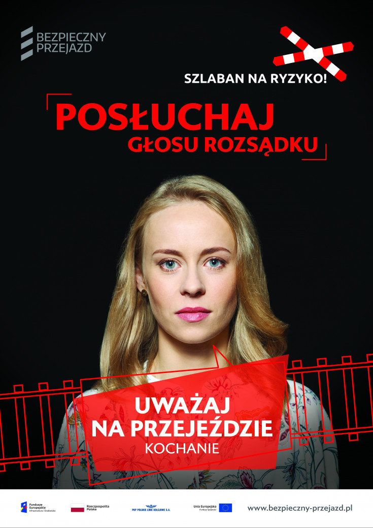 bezpieczny przejazd, bezpieczeństwo, kampania społeczna, przejazd kolejowo-drogowy, materiał informacyjny, materiał edukacyjny, szlaban na ryzyko, plakat, ambasadorka bezpieczeństwa, ambasadorki bezpieczeństwa, ambasadorzy bezpieczeństwa