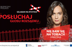 bezpieczny przejazd, bezpieczeństwo, kampania społeczna, przejazd kolejowo-drogowy, materiał informacyjny, materiał edukacyjny, szlaban na ryzyko, plakat, banner, ambasadorka bezpieczeństwa, ambasadorki bezpieczeństwa, ambasadorzy bezpieczeństwa